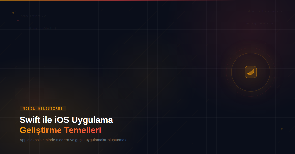 Swift ile iOS Uygulama Geliştirme Temelleri